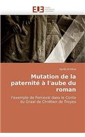 Mutation de la paternité à l'aube du roman: (Omn.Univ.Europ.)