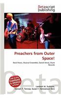 Preachers from Outer Space!