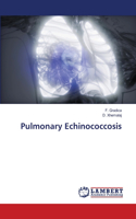 Pulmonary Echinococcosis
