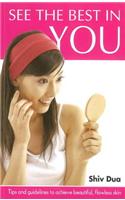 See the Best in You