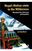 NEPALNATION-STATE IN THE WILDERNESS