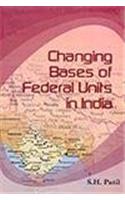 Changing Bases of Federal Units in India: An Historical Survey (Set of 2 Vols.)