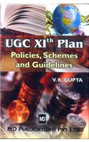 Ugc Xith Plan : Policies, Schemes And Guidelines
