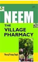 Neem : The Village Pharmacy