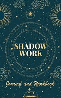 Shadow Work Journal and Workbook