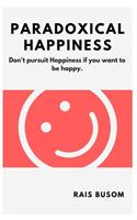 Paradoxical Happiness