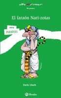 El fara=n Nari-zotas / The Pharaoh Big-nose