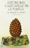Autonomia y autoridad en la familia (NT educacion) (Spanish Edition)