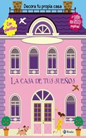 La casa de tus suenos