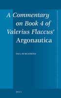 Commentary on Book 4 of Valerius Flaccus' Argonautica