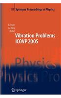 The Seventh International Conference on Vibration Problems ICOVP 2005