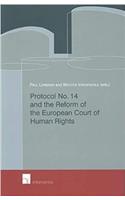 Protocol No. 14 and the Reform of the European Court of Human Rights