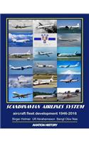 Scandinavian Airlines System, aircraft fleet development 1946 - 2016