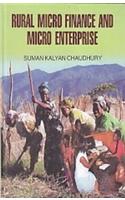 Rural Micro Finance and Micro Enterprise