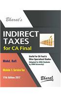 INDIRECT TAXES (Containing Central Excise, Customs, Service Tax, & Foreign Trade Policy) (in 2 Module)