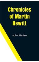 Chronicles of Martin Hewitt