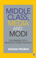 Middle Class, Media and Modi