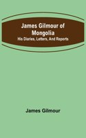 James Gilmour of Mongolia