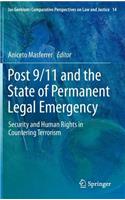 Post 9/11 and the State of Permanent Legal Emergency