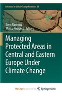 Managing Protected Areas in Central and Eastern Europe Under Climate Change