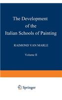 Development of the Italian Schools of Painting: Volume II