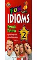 FBP Fun with Idioms Through Pictures Book 2