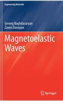 Magnetoelastic Waves