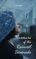 Murmurs of the Rainveil Serenade