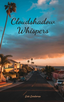 Cloudshadow Whispers