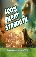 Leo's Silent Strength