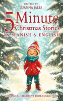 5 Minute Christmas Stories in Spanish and English for Kids