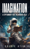 I/O: Tiptionary for The Higher Self