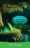 bosque Encantado y la Piedra Mágica