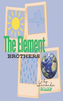 The Element Brothers