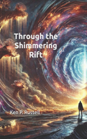 Through the Shimmering Rift