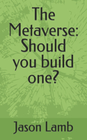 The Metaverse