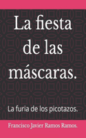 fiesta de las máscaras.