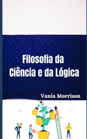 Filosofia da Ciência e da Lógica