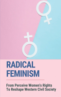 Radical Feminism