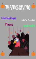 Thanksgiving, Coloring Pages, Word Puzzles, Mazes, and more