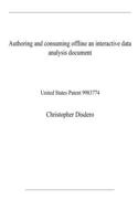 Authoring and consuming offline an interactive data analysis document: United States Patent 9983774