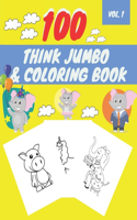 100 Think Jumbo & Coloring Book