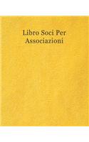 Libro Soci Per Associazioni - 100 pagine