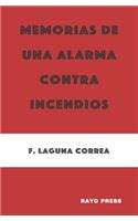 Memorias de Una Alarma Contra Incendios