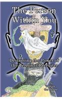 Person Within You: Destroying the Power of the Terrorist Recruiter