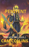 The Penitent: (1 Wind and Rain)