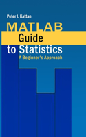 MATLAB Guide to Statistics