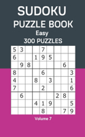 Sudoku Puzzle Book Easy: 300 Puzzles Volume 7