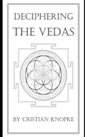 Deciphering the Vedas