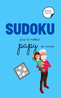 Sudoku pour le meilleur papy du monde: 100 grilles de sudoku faciles pour papy. Le premier journal de notes avec des grilles de Sudoku intégrées